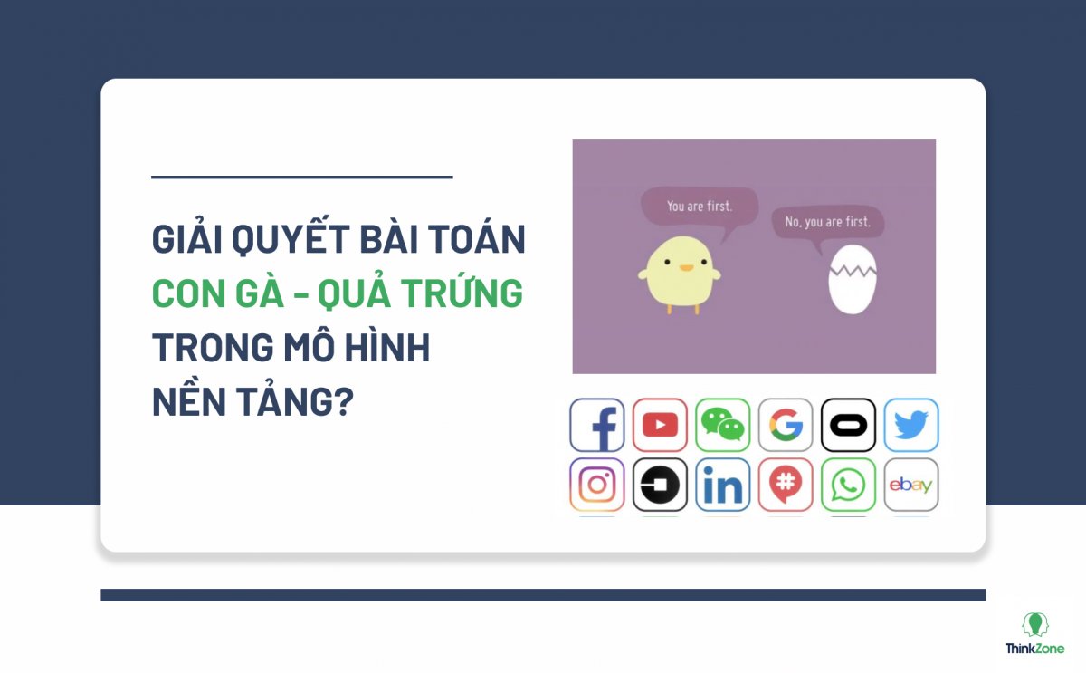 Giải bài toán con gà - quả trứng trong mô hình nền tảng